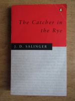 J. D. Salinger - The catcher in the Rye