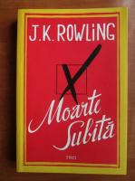 J. K. Rowling - Moarte subita