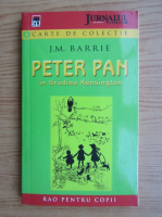 J. M. Barrie - Peter Pan in gradina Kensington
