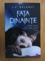 J. P. Delaney - Fata dinainte