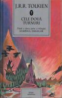J. R. R. Tolkien - Stapanul inelelor, partea 2. Cele doua turnuri