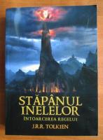 J. R. R. Tolkien - Stapanul inelelor, partea 3. Intoarcerea regelui