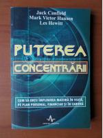 Jack Canfield - Puterea concentrarii