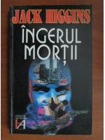 Jack Higgins - Ingerul mortii