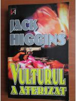 Jack Higgins - Vulturul a aterizat