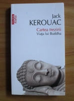 Jack Kerouac - Cartea trezirii. Viata lui Buddha (Top 10+)