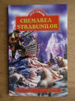 Jack London - Chemarea strabunilor