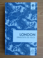 Jack London - Dragoste de viata