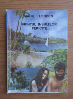 Jack London - Printul insulelor fericite