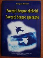 Jacques Salome - Povesti despre rataciri. Povesti despre sperante