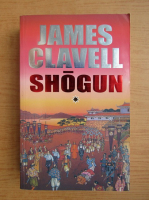 James Clavell - Shogun (volumul 1)