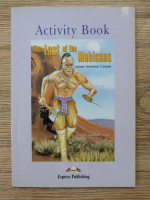 James Fenimore Cooper - Activity book. The last of the mohicans (repovestire de Elizabeth Gray)