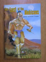 James Fenimore Cooper - The last of the mohicans (editie repovestita)