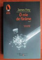 James Frey - O mie de farame