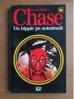 James Hadley Chase - Un hippie pe autostrada