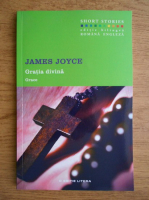 James Joyce - Gratia divina