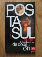 James M. Cain - Postasul suna intotdeauna de doua ori