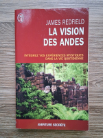 James Redfield - La vision des Andes