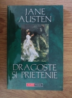 Jane Austen - Dragoste si prietenie