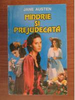 Jane Austen - Mandrie si prejudecata