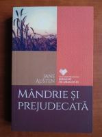 Jane Austen - Mandrie si prejudecata