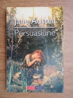 Jane Austen - Persuasiune (1818)