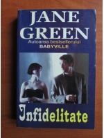 Jane Green - Infidelitate