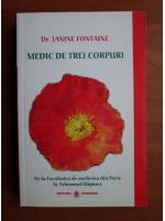 Janine Fontaine - Medic de trei corpuri