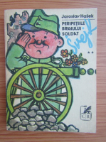 Jaroslav Hasek - Peripetiile bravului soldat Svejk in Razboiul Mondial (volumul 2)