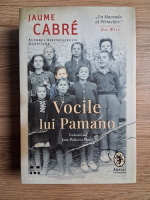 Jaume Cabre - Vocile lui Pamano