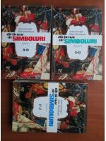 Jean Chevalier - Dictionar de simboluri (3 volume)