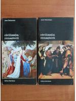 Jean Delumeau - Civilizatia renasterii (2 volume)
