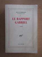 Jean DOrmesson - Le rapport Gabriel