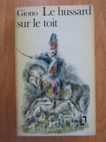 Jean Giono - Le hussard sur le toit