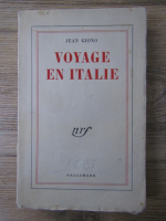 Jean Giono - Voyage en Italie