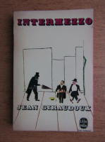 Jean Giraudoux - Intermezzo