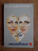 Jean Giraudoux - La menteuse