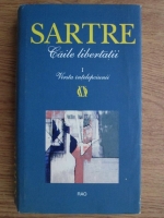 Jean Paul Sartre - Caile libertatii 1. Varsta intelepciunii