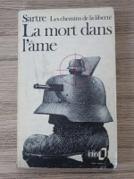 Jean-Paul Sartre - La mort dans l'ame