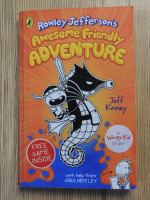 Jeff Kinney - Rowley Jefferson's awesome friendly adventure
