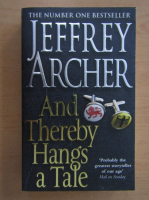 Jeffrey Archer - And Thereby Hangs a Tale
