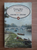 Jerome K. Jerome - Three men in a boat