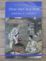 Jerome K. Jerome - Three men in a boat