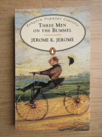 Jerome K. Jerome - Three men on the bummel