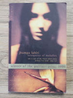 Jhumpa Lahiri - Interpreter of Maladies. Stories