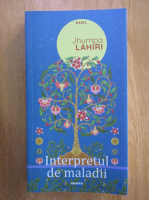 Jhumpa Lahiri - Interpretul de maladii