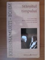 Jiddu Krishnamurti - Sfarsitul timpului