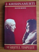Jiddu Krishnamurti - Sfarsitul timpului