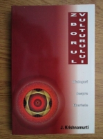 Jiddu Krishnamurti - Zborul vulturului