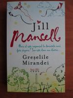 Jill Mansell - Greselile Mirandei